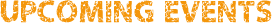 Upcoming Events